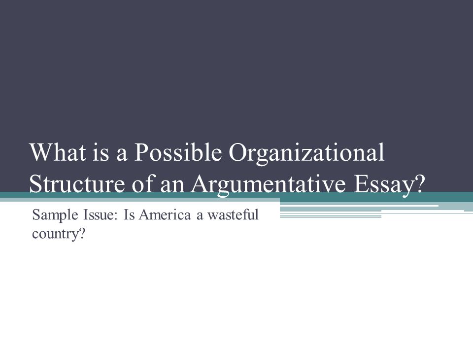 structuring an argumentative essay Structure of argumentative essay - our company deals exclusively with experienced and well-educated professionals of academic writing. structuring an argumentative essay Structure of argumentative essay - our company deals exclusively with experienced and well-educated professionals of academic writing.