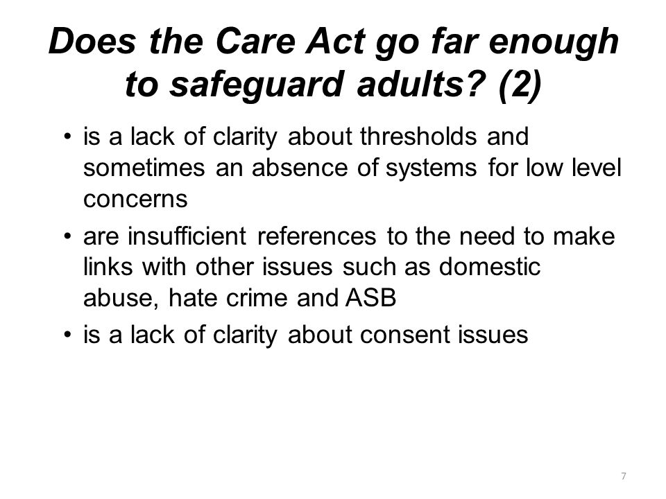 Does the Care Act go far enough to safeguard adults.
