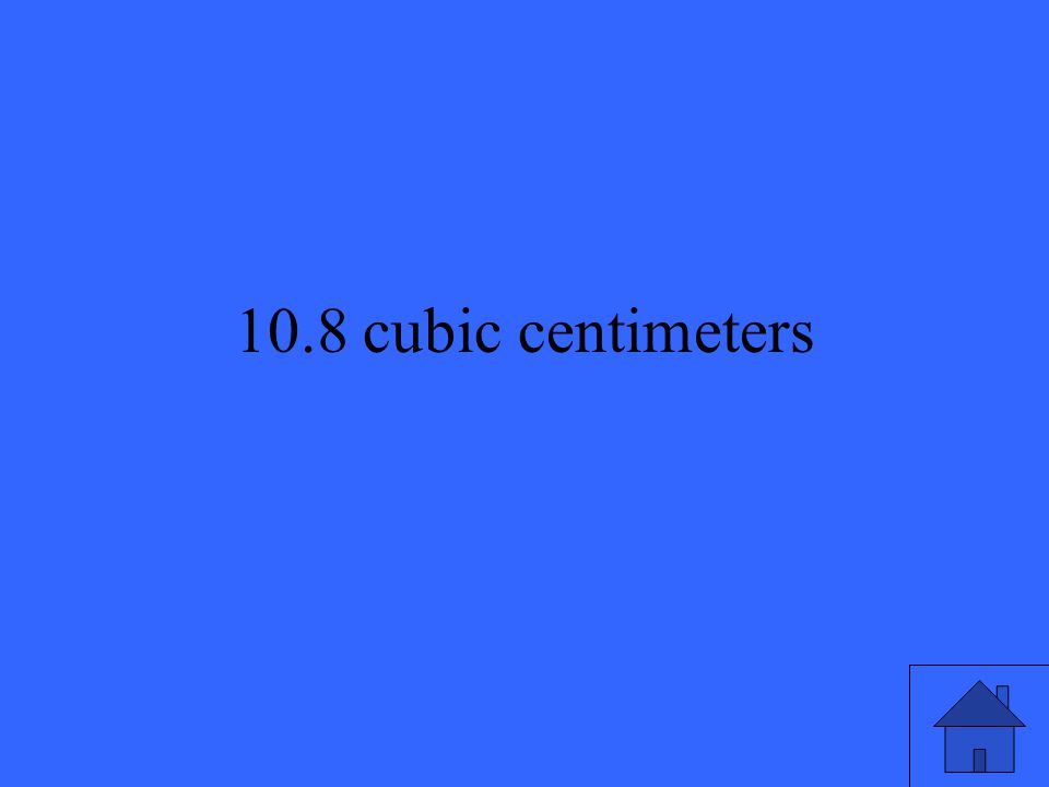 10.8 cubic centimeters