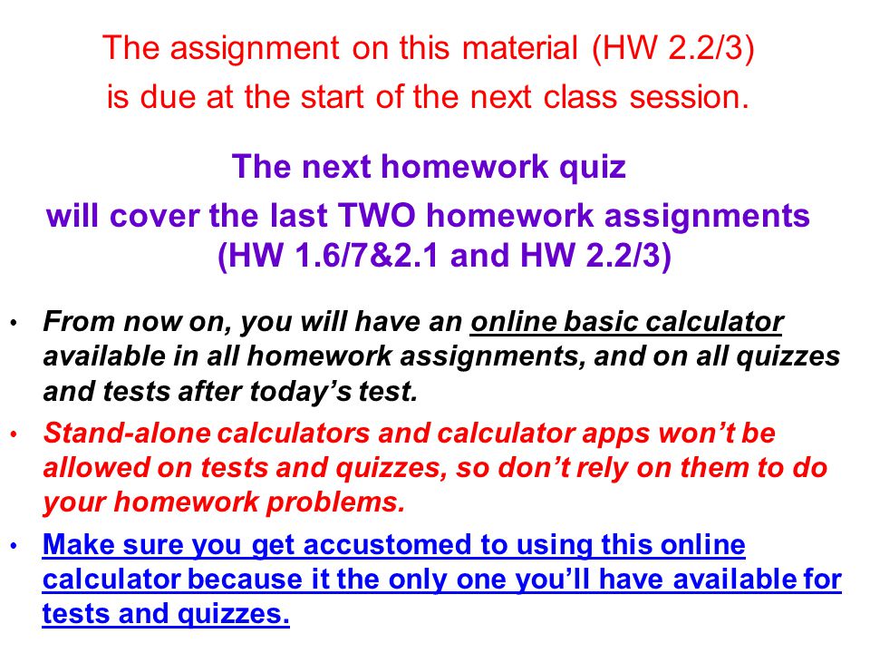 The assignment on this material (HW 2.2/3) is due at the start of the next class session.