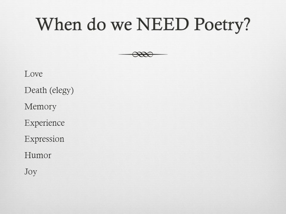 When do we NEED Poetry When do we NEED Poetry.