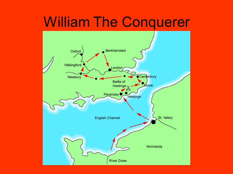 William The Conqueror A French Duke who defeated the English king at the Battle of Hastings.