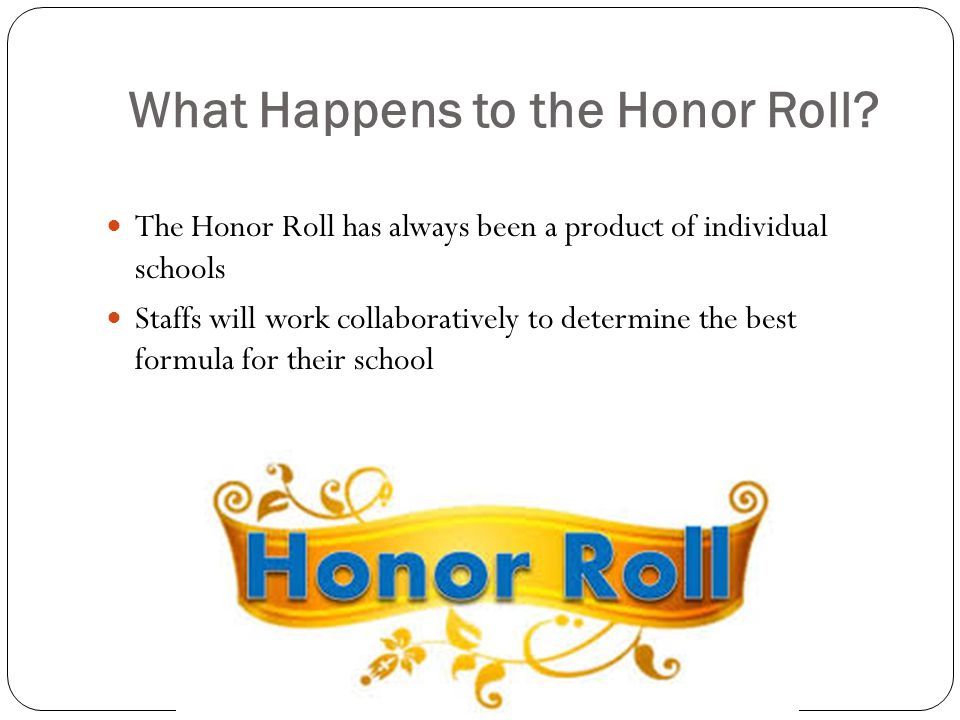 What Happens to the Honor Roll.