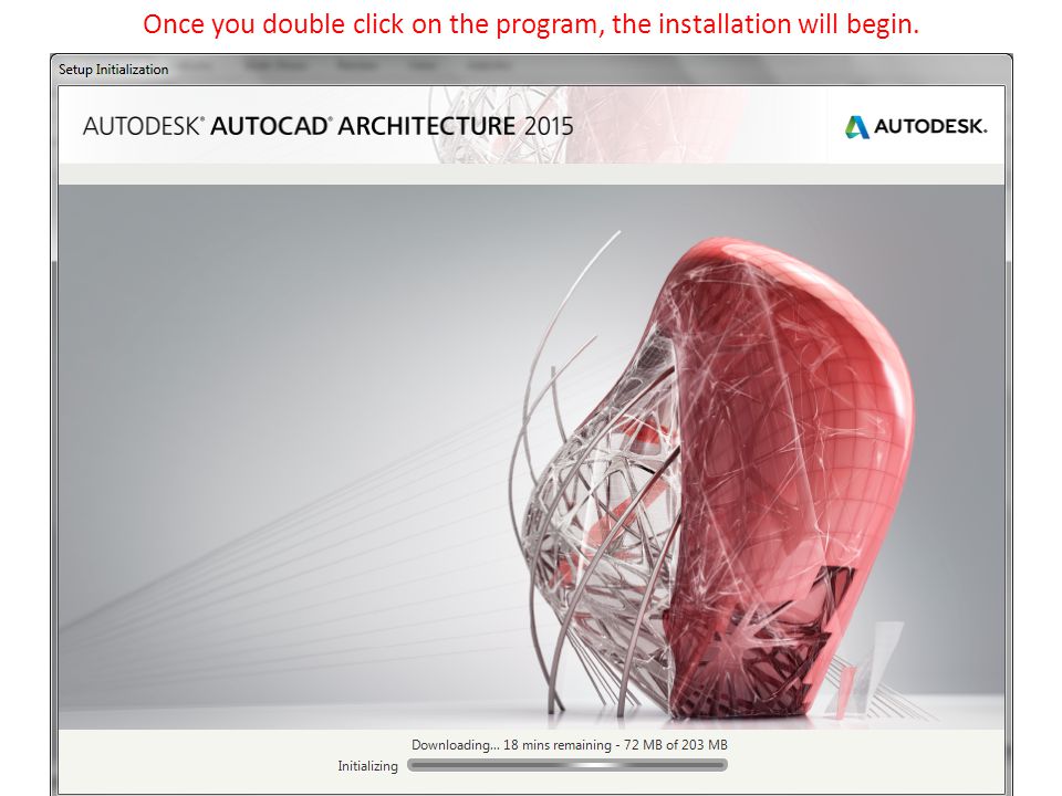 Once you double click on the program, the installation will begin.