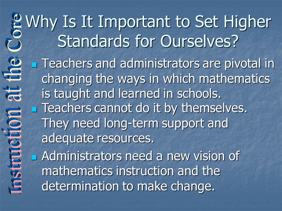 Why Is It Important to Set Higher Standards for Ourselves.
