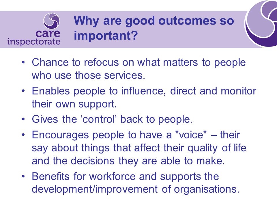 Why are good outcomes so important.