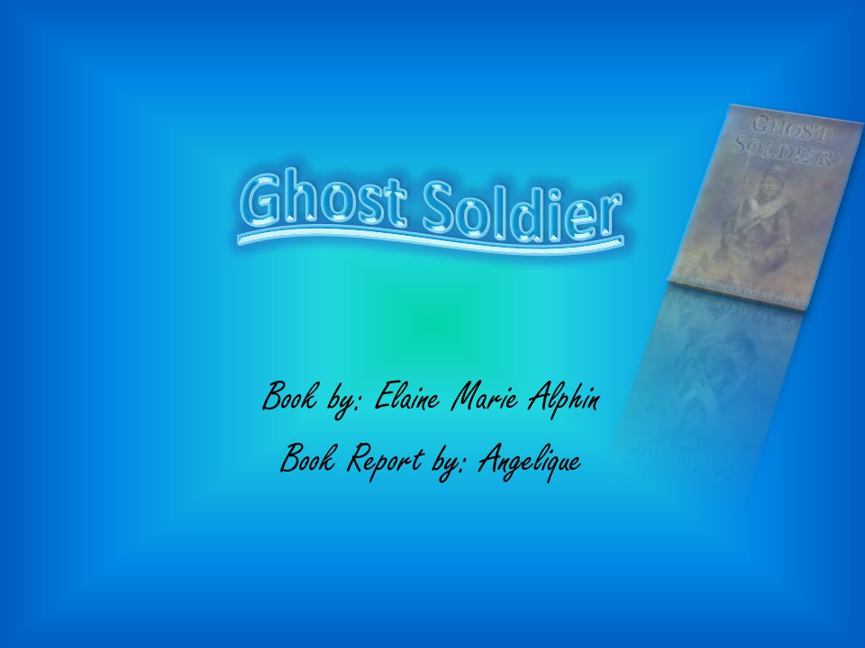 Book by: Elaine Marie Alphin Book Report by: Angelique