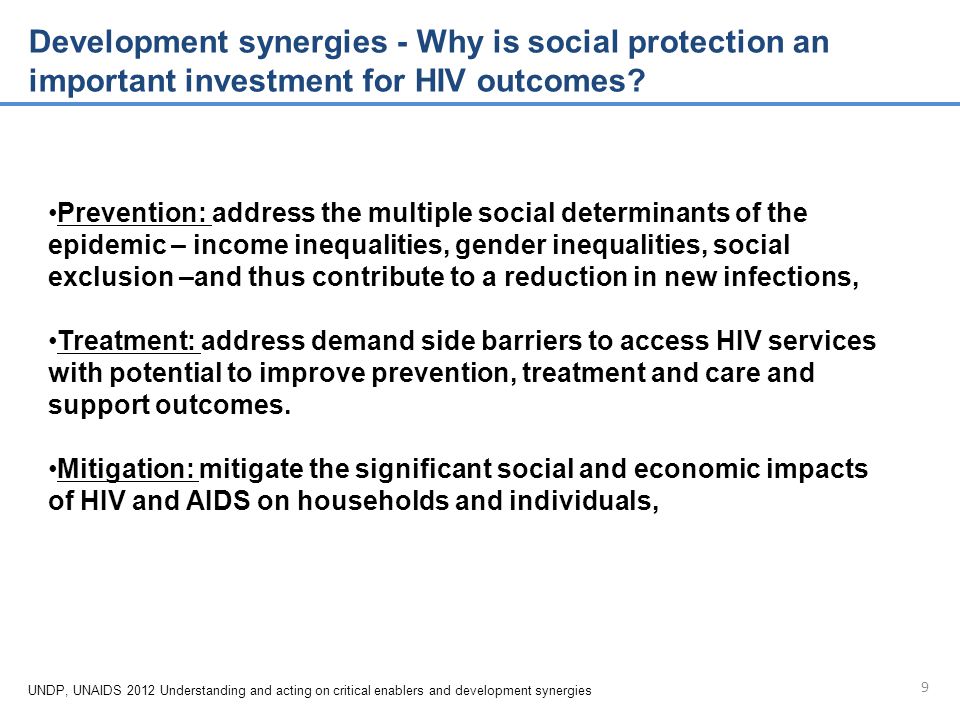 9 Development synergies - Why is social protection an important investment for HIV outcomes.
