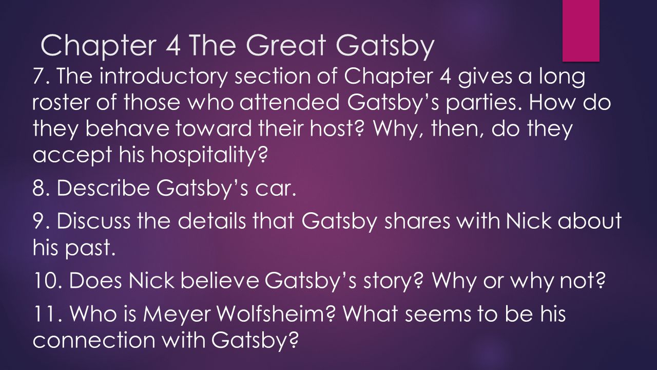 Chapter 4 The Great Gatsby 7.