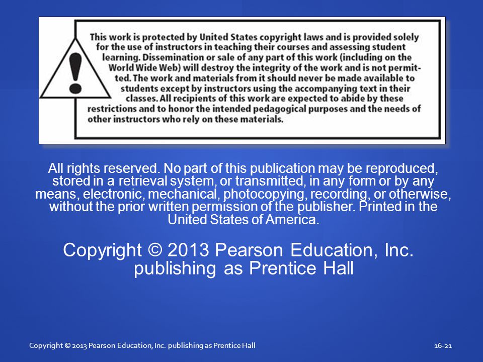 Copyright © 2013 Pearson Education, Inc. publishing as Prentice Hall All rights reserved.