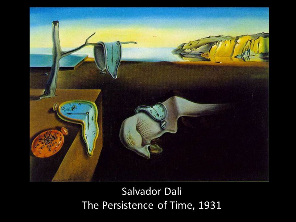 Salvador Dali The Persistence of Time, 1931