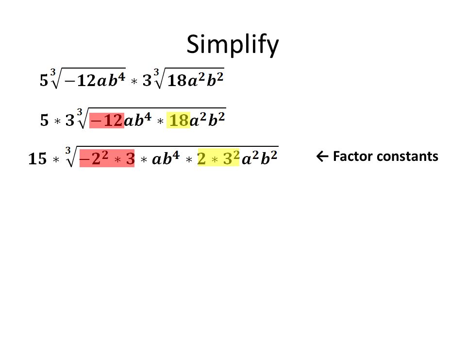 Simplify ← Factor constants