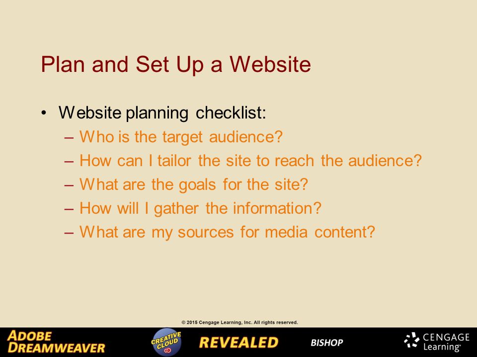 Plan and Set Up a Website Website planning checklist: –Who is the target audience.