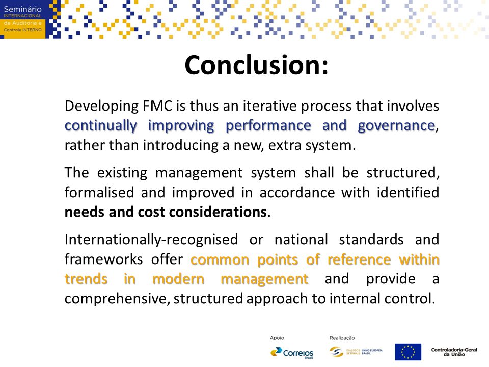 Conclusion: continually improving performance and governance Developing FMC is thus an iterative process that involves continually improving performance and governance, rather than introducing a new, extra system.