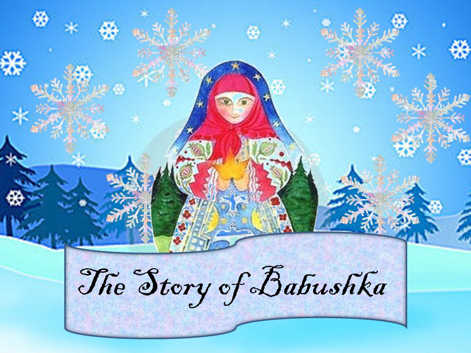 The Story of Babushka