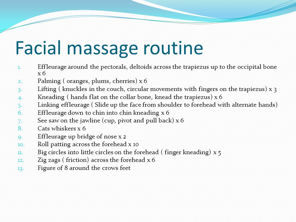 Facial massage routine 1.