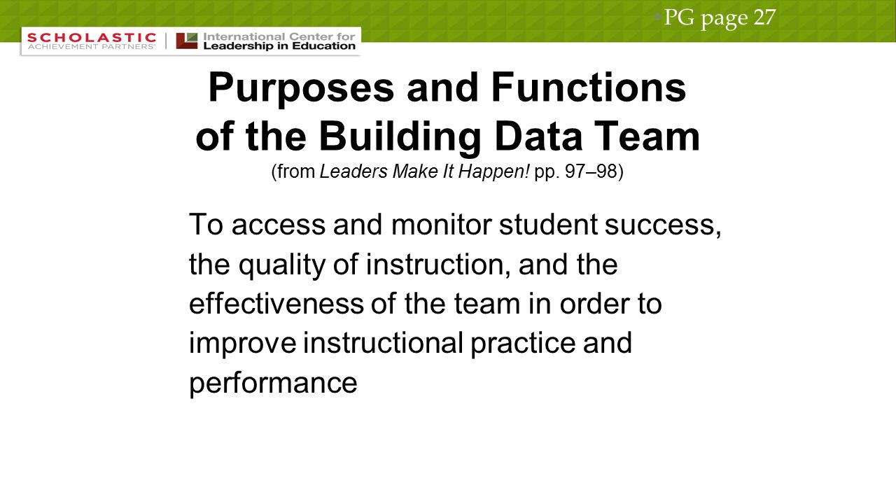 Purposes and Functions of the Building Data Team (from Leaders Make It Happen.