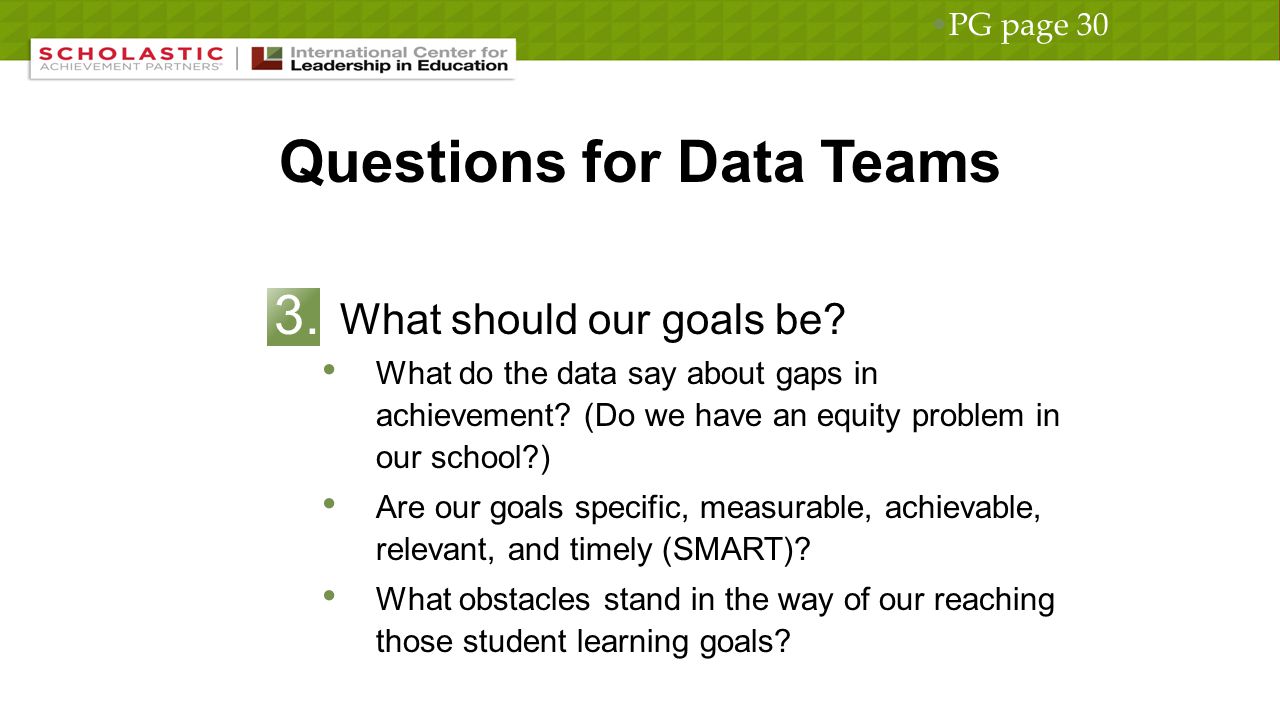3. What should our goals be. What do the data say about gaps in achievement.