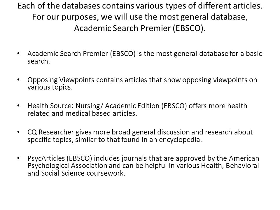 Each of the databases contains various types of different articles.