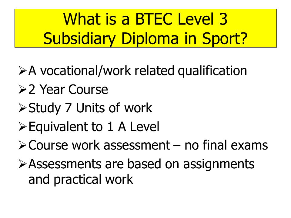 What is a BTEC Level 3 Subsidiary Diploma in Sport.