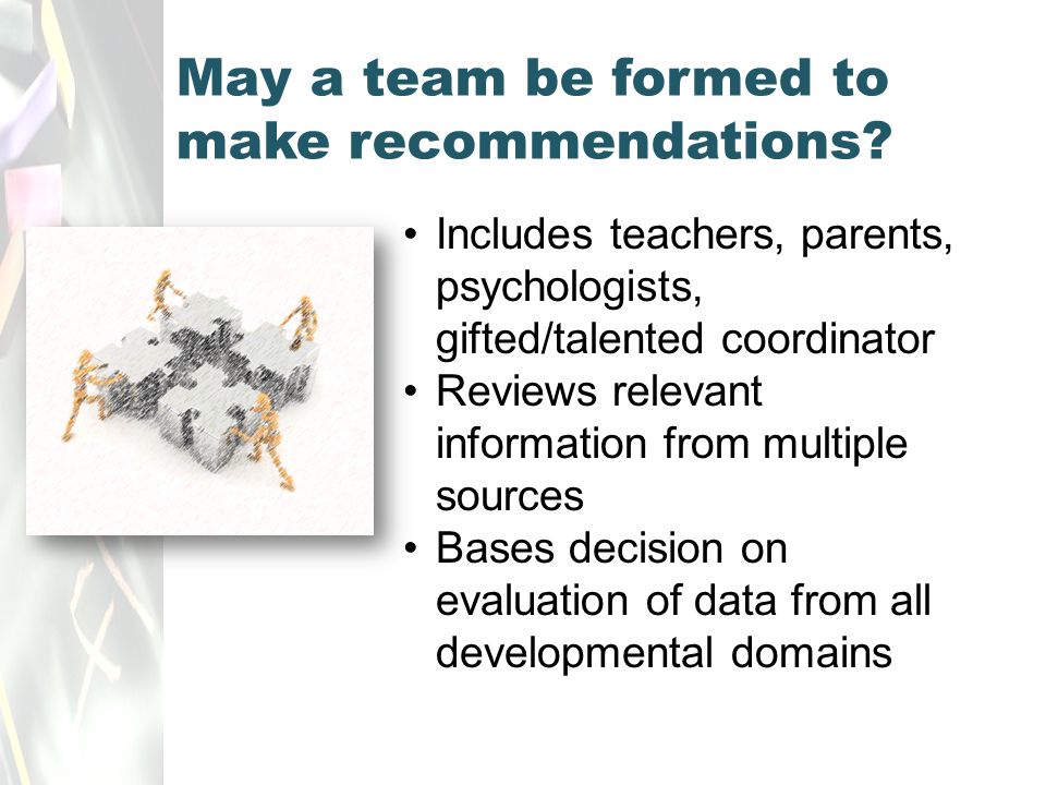 May a team be formed to make recommendations.