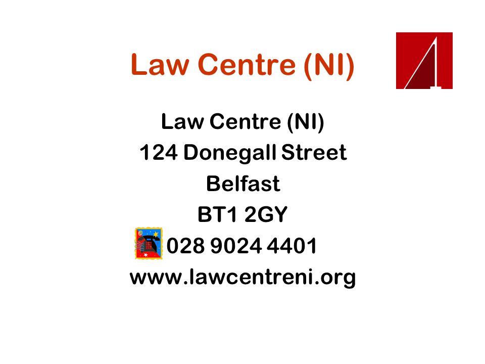Law Centre (NI) 124 Donegall Street Belfast BT1 2GY