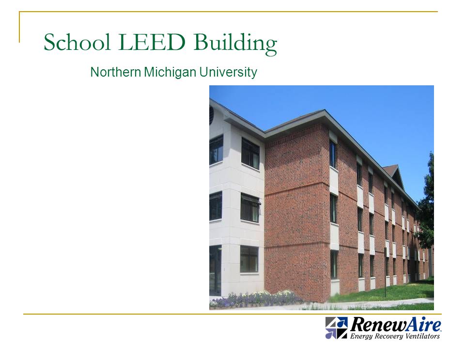 School LEED Building Northern Michigan University