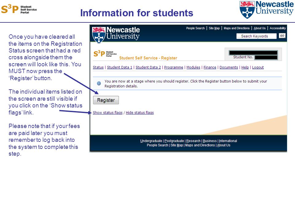 Information for students Once you have cleared all the items on the Registration Status screen that had a red cross alongside them the screen will look like this.