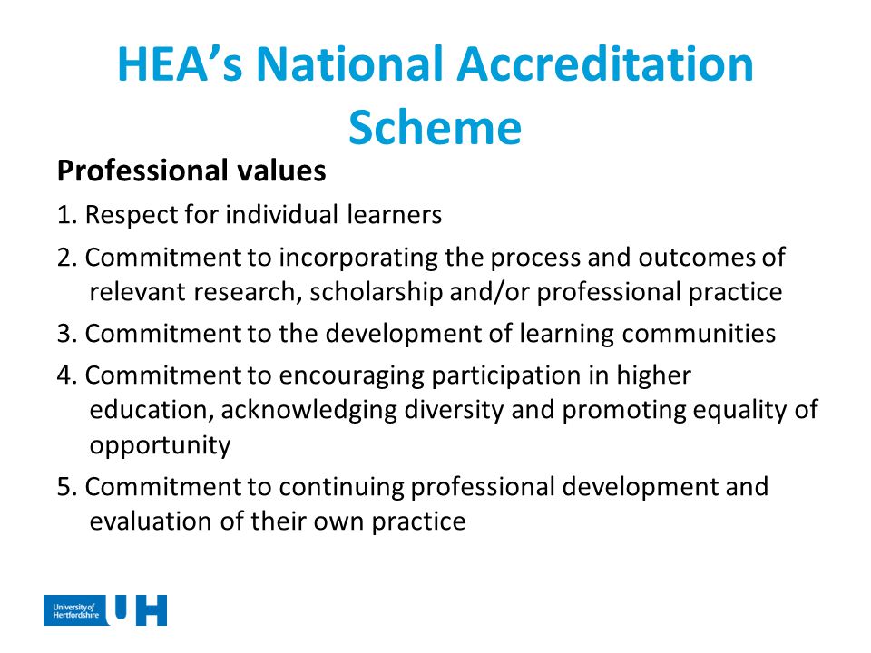 HEA’s National Accreditation Scheme Professional values 1.