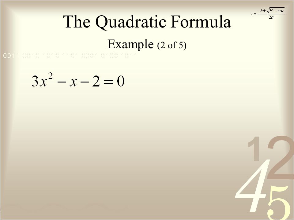The Quadratic Formula Example (2 of 5)