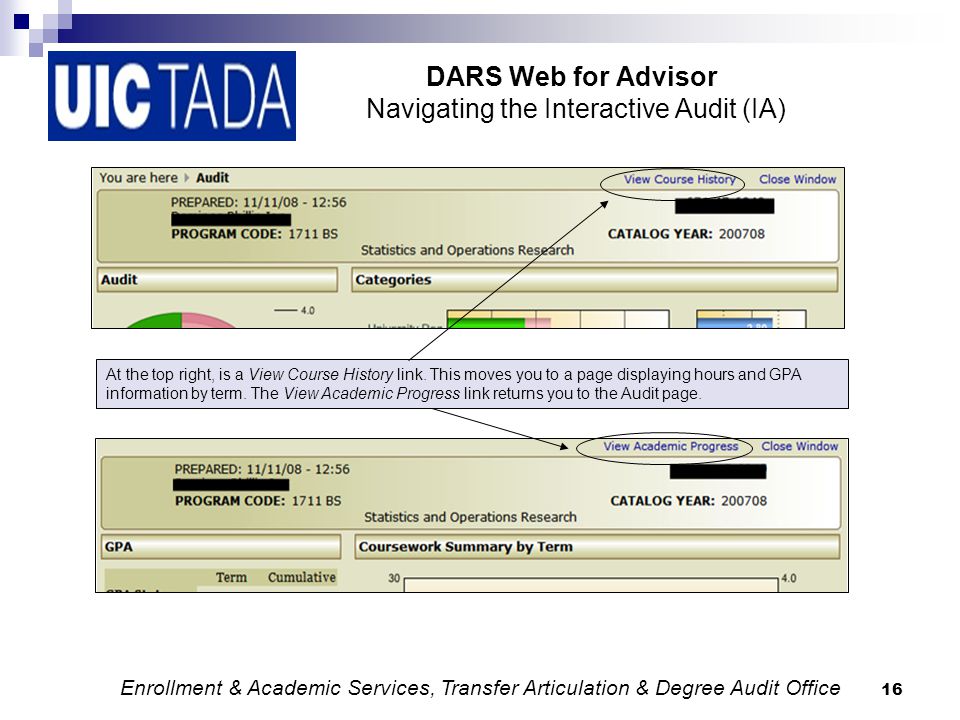 16 DARS Web for Advisor Navigating the Interactive Audit (IA) At the top right, is a View Course History link.