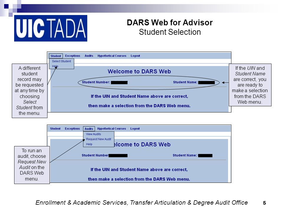 5 DARS Web for Advisor Student Selection A different student record may be requested at any time by choosing Select Student from the menu.