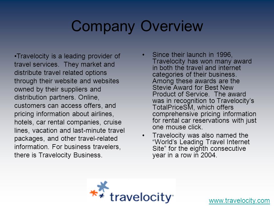 Company Overview   Travelocity is a leading provider of travel services.