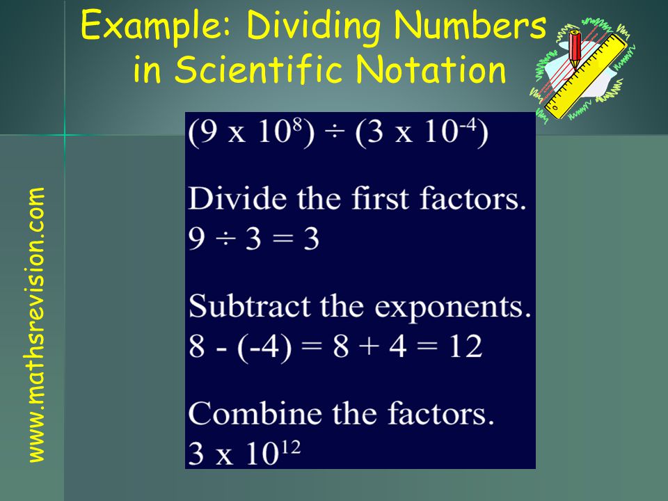 Example: Dividing Numbers in Scientific Notation