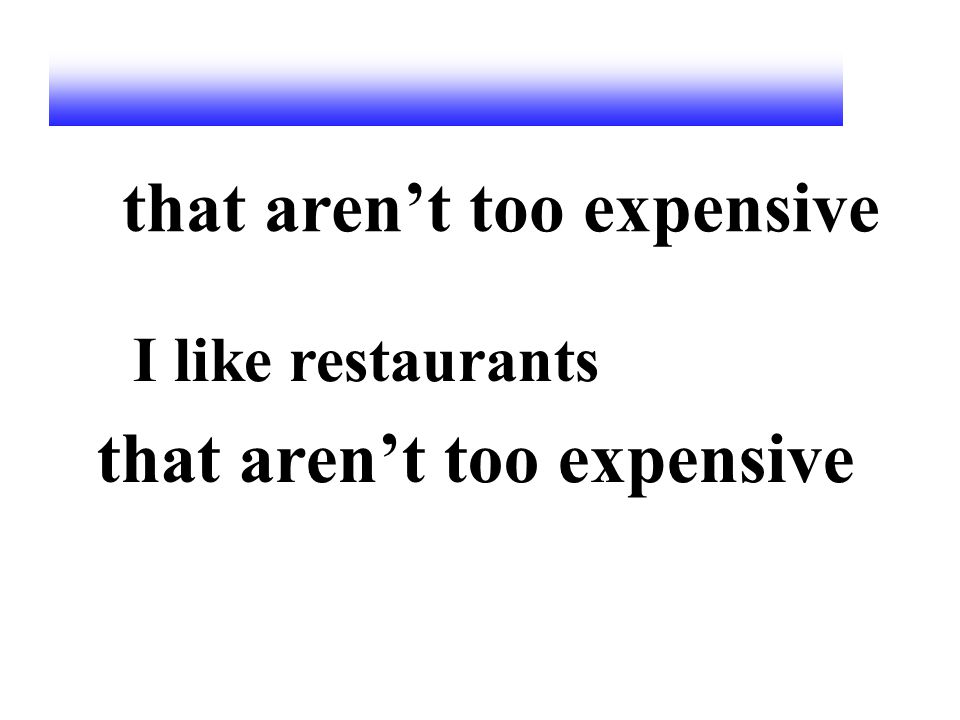 that aren’t too expensive I like restaurants that aren’t too expensive I like restaurants that aren’t too expensive