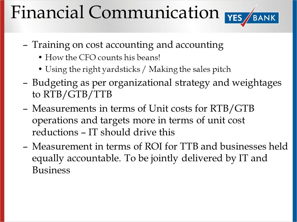 Financial Communication –Training on cost accounting and accounting How the CFO counts his beans.
