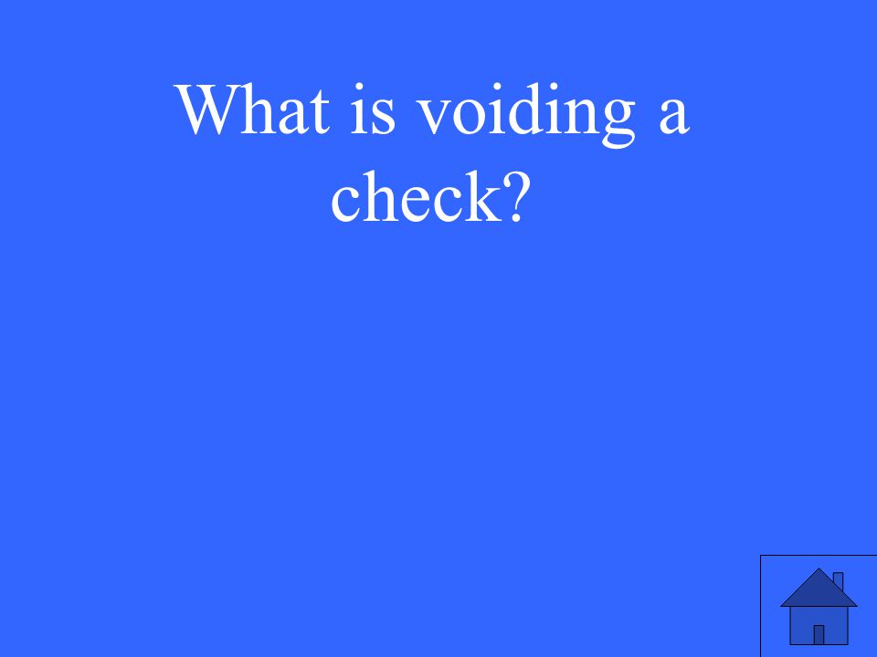 What is voiding a check