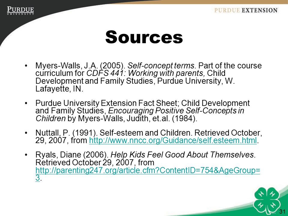 31 Sources Myers-Walls, J.A. (2005). Self-concept terms.