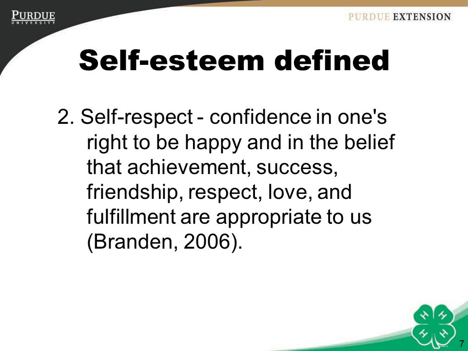 7 Self-esteem defined 2.