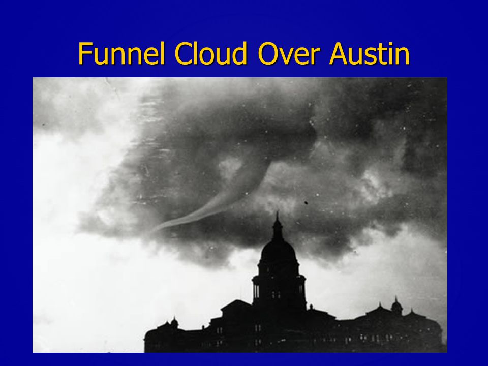 Funnel Cloud Over Austin