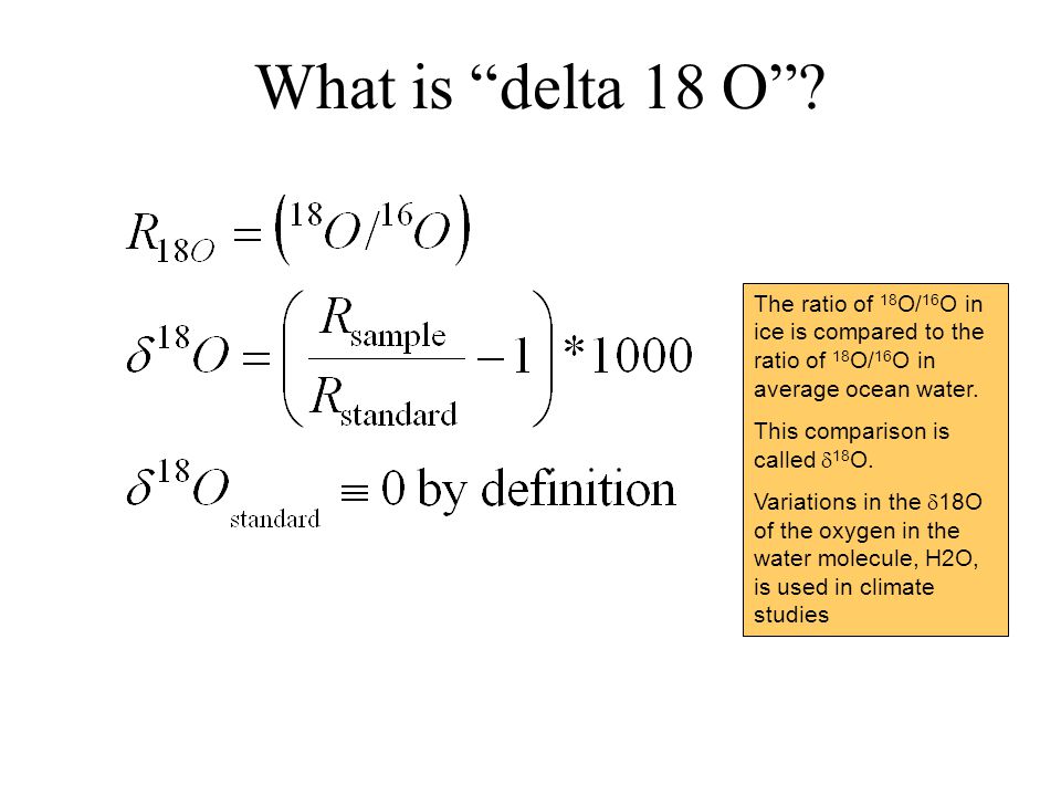 What is delta 18 O .