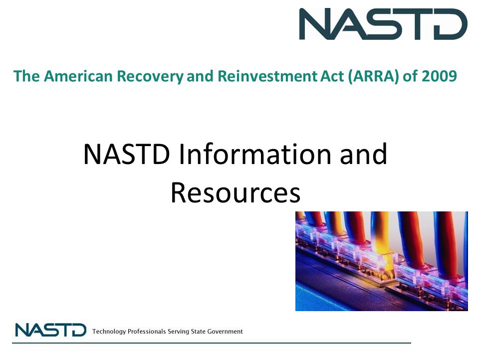 The American Recovery and Reinvestment Act (ARRA) of 2009 NASTD Information and Resources
