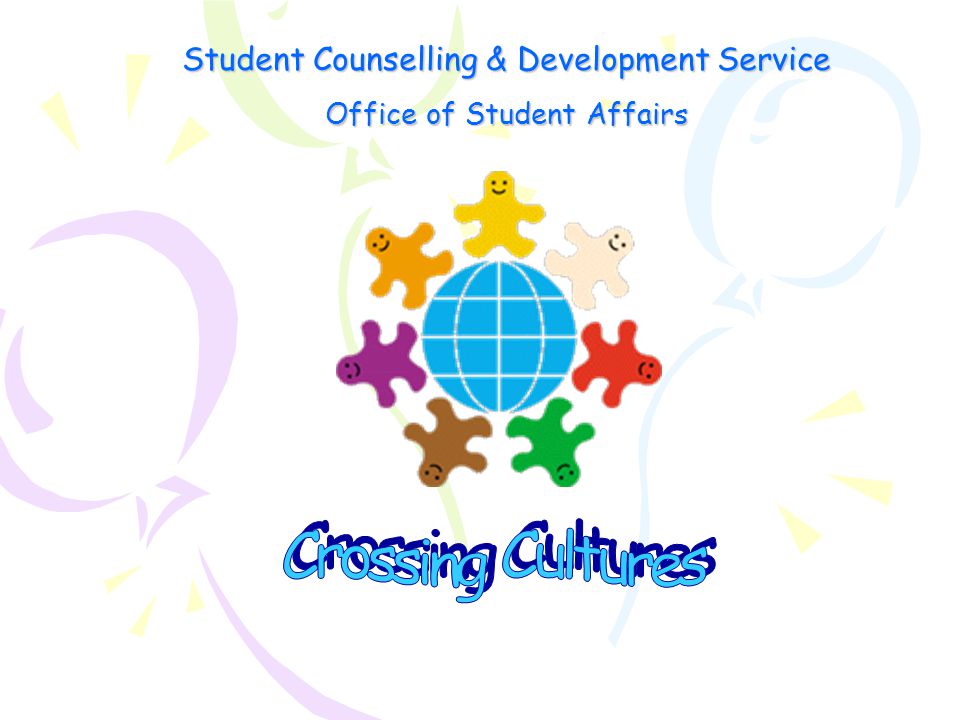Student Counselling & Development Service Office of Student Affairs
