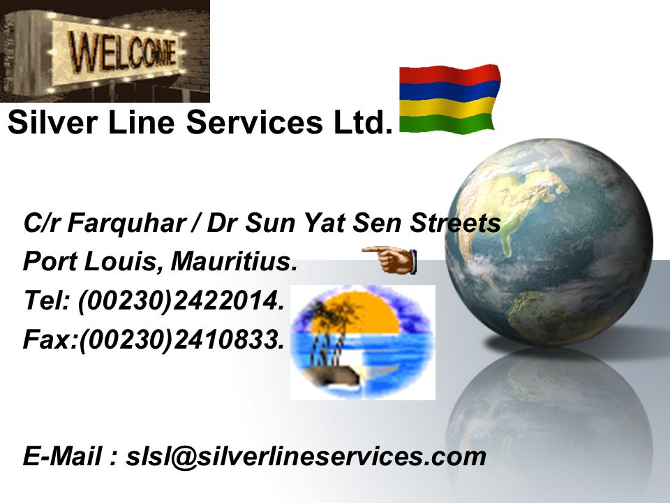 Silver Line Services Ltd. C/r Farquhar / Dr Sun Yat Sen Streets Port Louis, Mauritius.