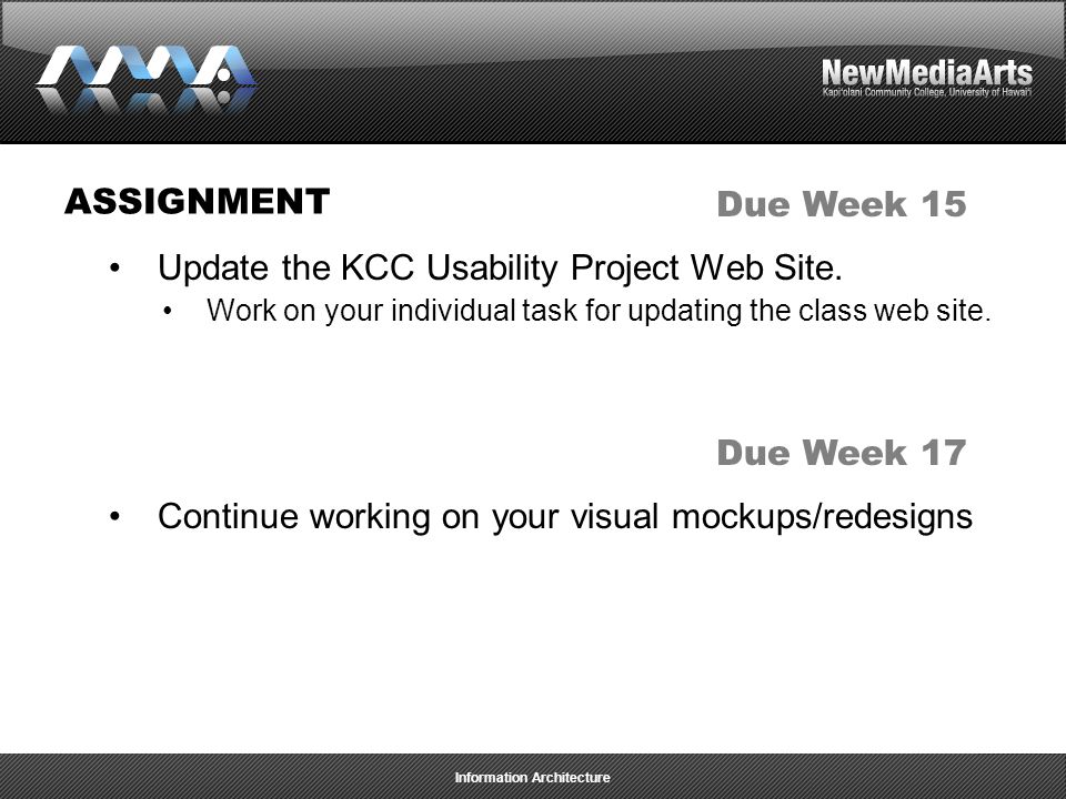 Information Architecture Update the KCC Usability Project Web Site.