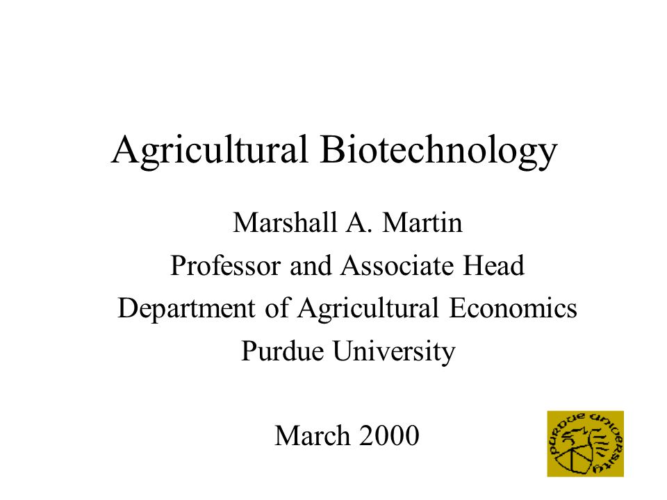 Agricultural Biotechnology Marshall A.