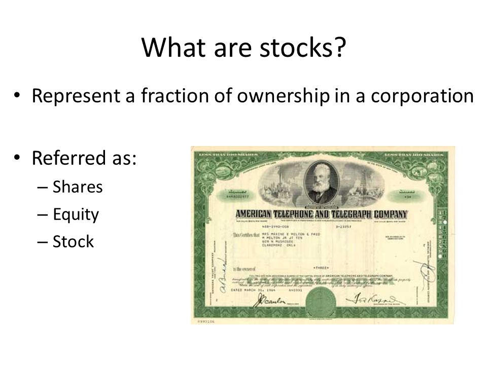 What are stocks.