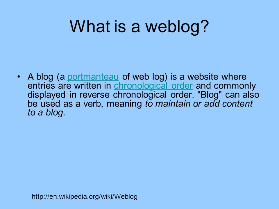 What is a weblog.