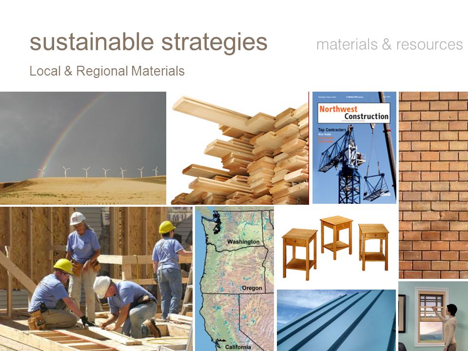 Local & Regional Materials sustainable strategies materials & resources