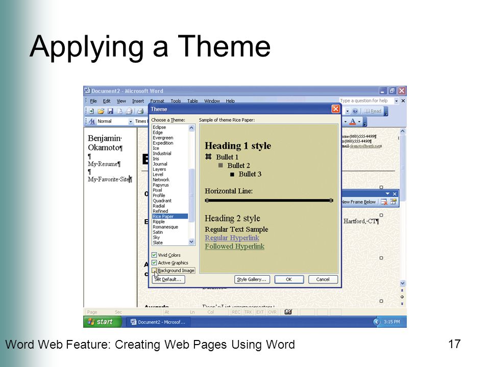 Word Web Feature: Creating Web Pages Using Word 17 Applying a Theme